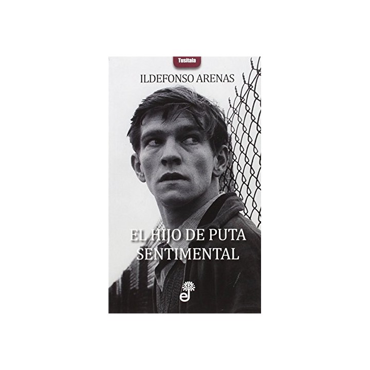 El hijo de puta sentimental